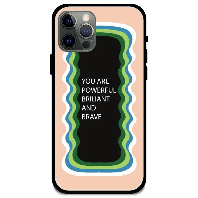 'You Are Powerful, Brilliant & Brave' Peach - Glossy Metal Silicone Case For Apple iPhone Models apple iphone 12 pro max
