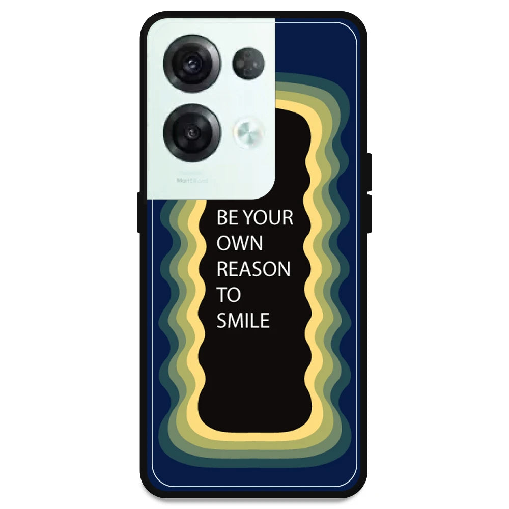 'Be Your Own Reason To Smile' - Dark Blue Armor Case For Oppo Models Oppo Reno 8 Pro 5G