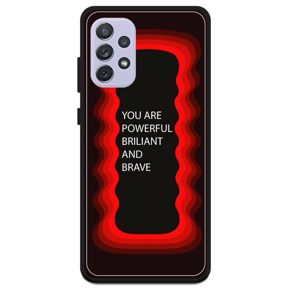 'You Are Powerful, Brilliant & Brave' - Red Armor Case For Samsung Models Samsung A72