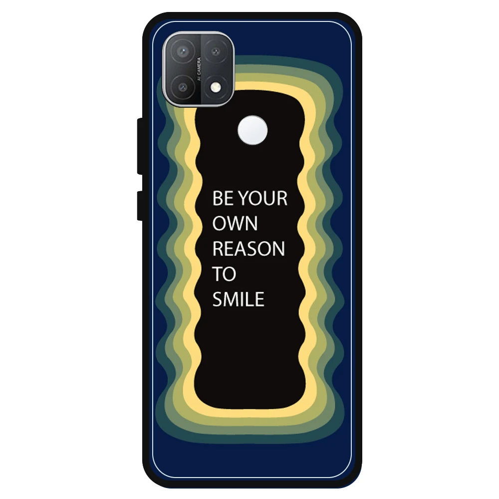 'Be Your Own Reason To Smile' - Dark Blue Armor Case For Oppo Models Oppo A15