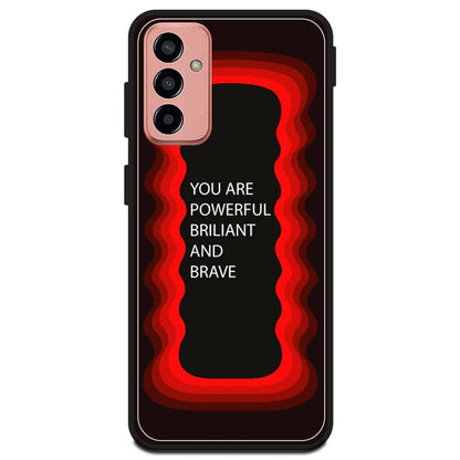 'You Are Powerful, Brilliant & Brave' - Red Armor Case For Samsung Models Samsung M13