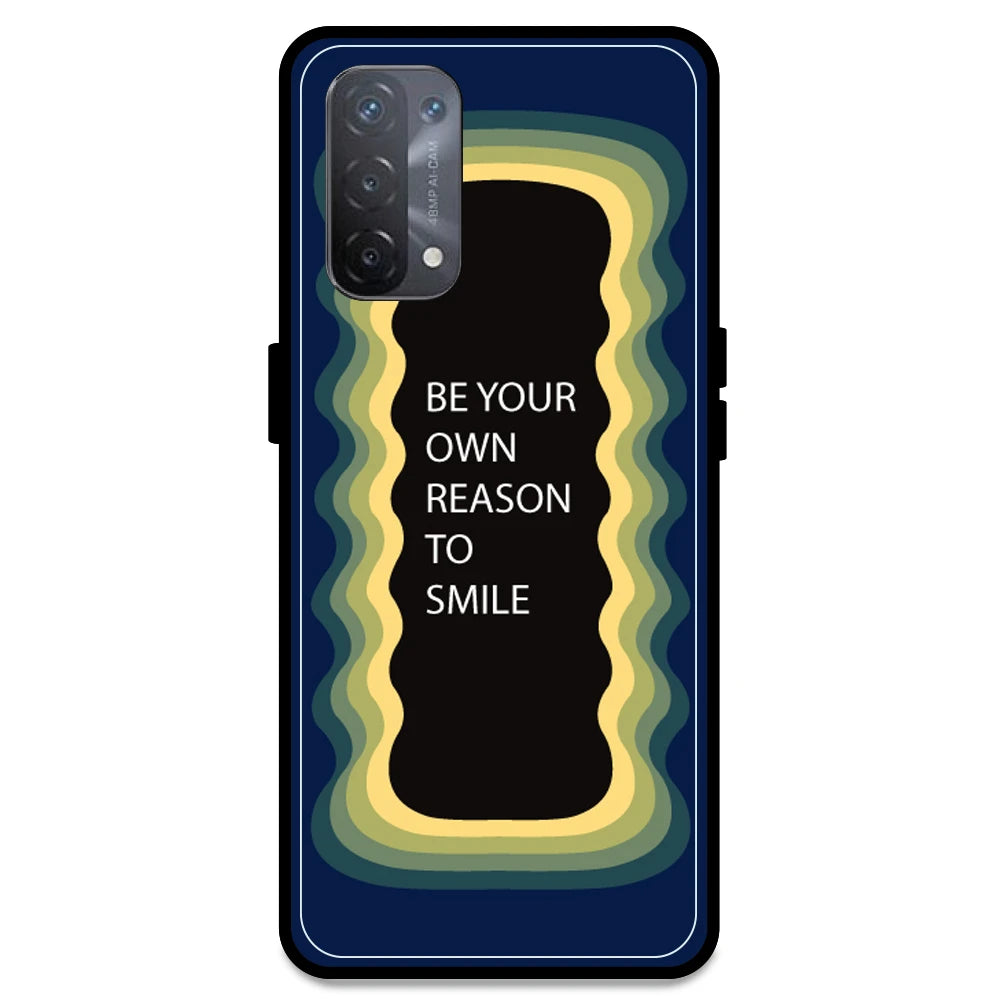 'Be Your Own Reason To Smile' - Dark Blue Armor Case For Oppo Models Oppo A74 5G