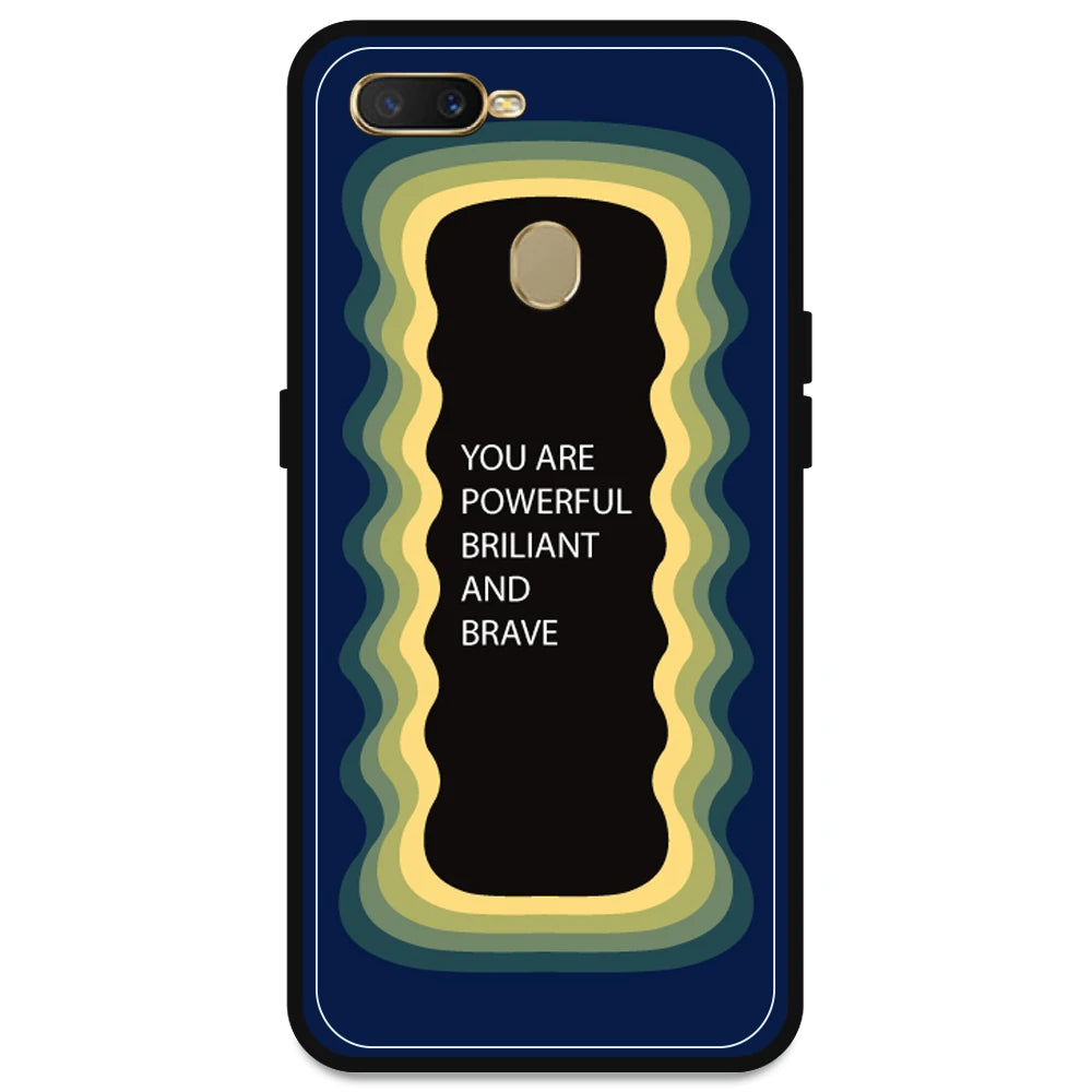 'You Are Powerful, Brilliant & Brave' - Dark Blue Armor Case For Oppo Models Oppo A7