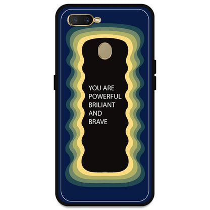 'You Are Powerful, Brilliant & Brave' - Dark Blue Armor Case For Oppo Models Oppo A7