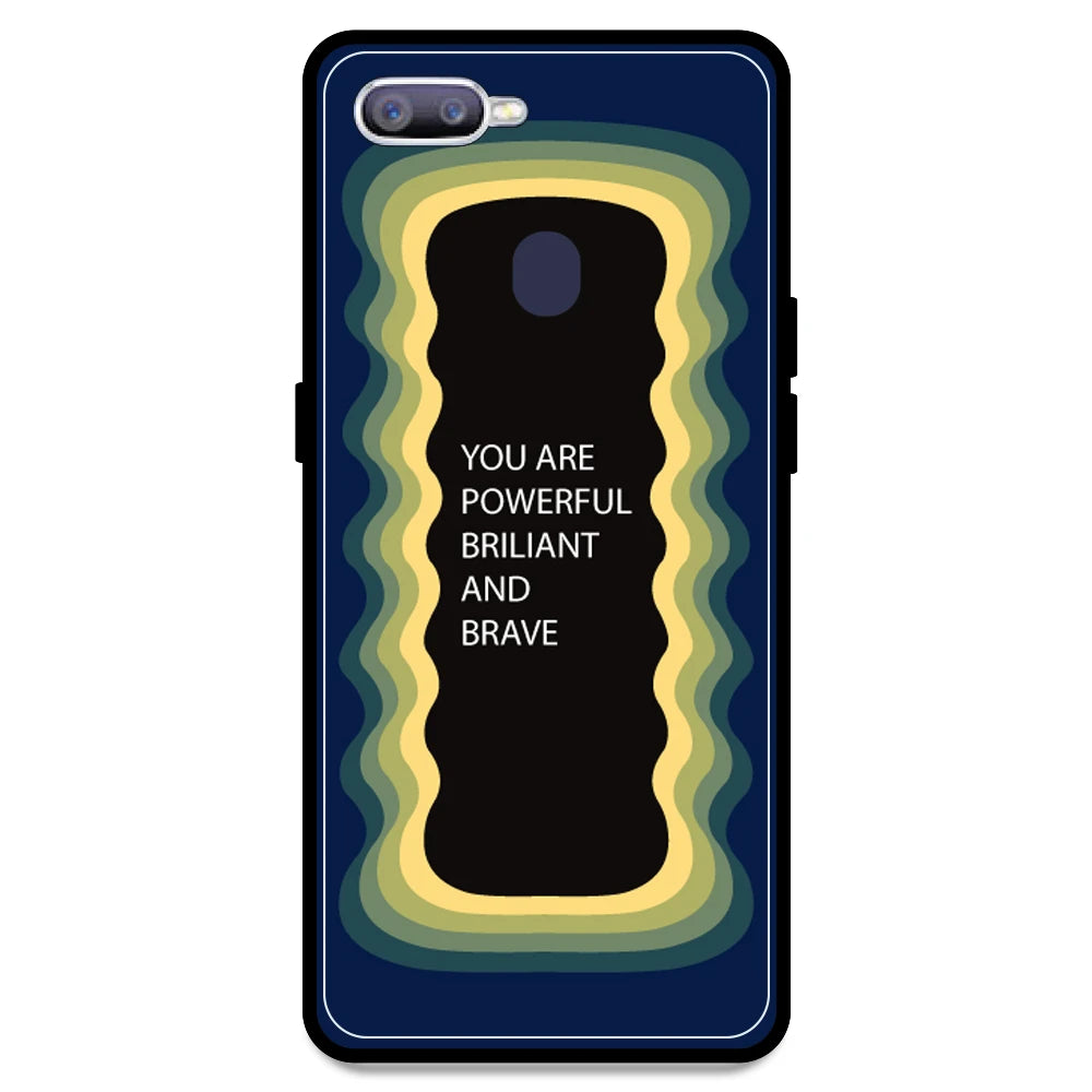 'You Are Powerful, Brilliant & Brave' - Dark Blue Armor Case For Oppo Models Oppo F9