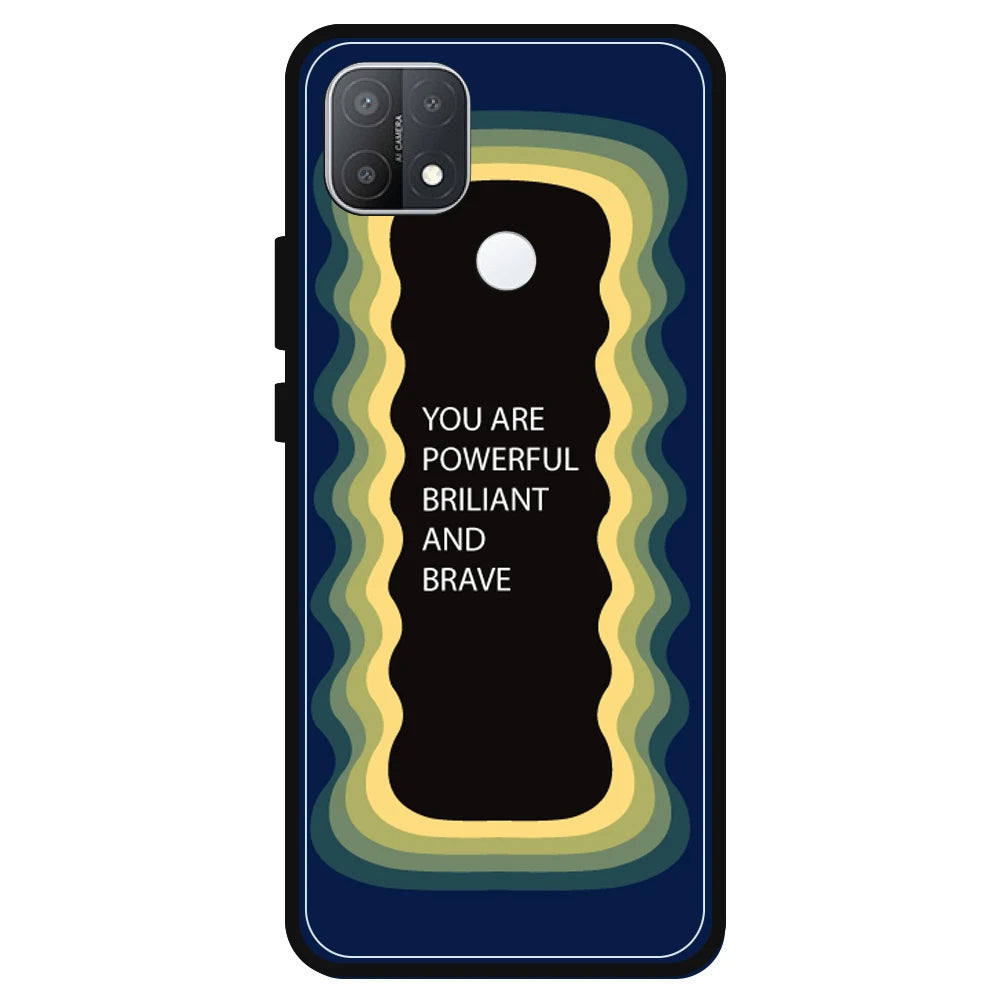 'You Are Powerful, Brilliant & Brave' - Dark Blue Armor Case For Oppo Models Oppo A15s