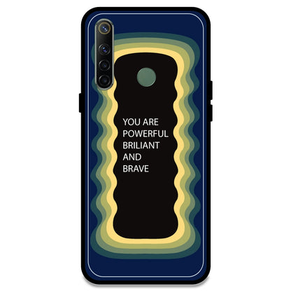 'You Are Powerful, Brilliant & Brave' - Dark Blue Armor Case For Realme Models Realme Narzo 10