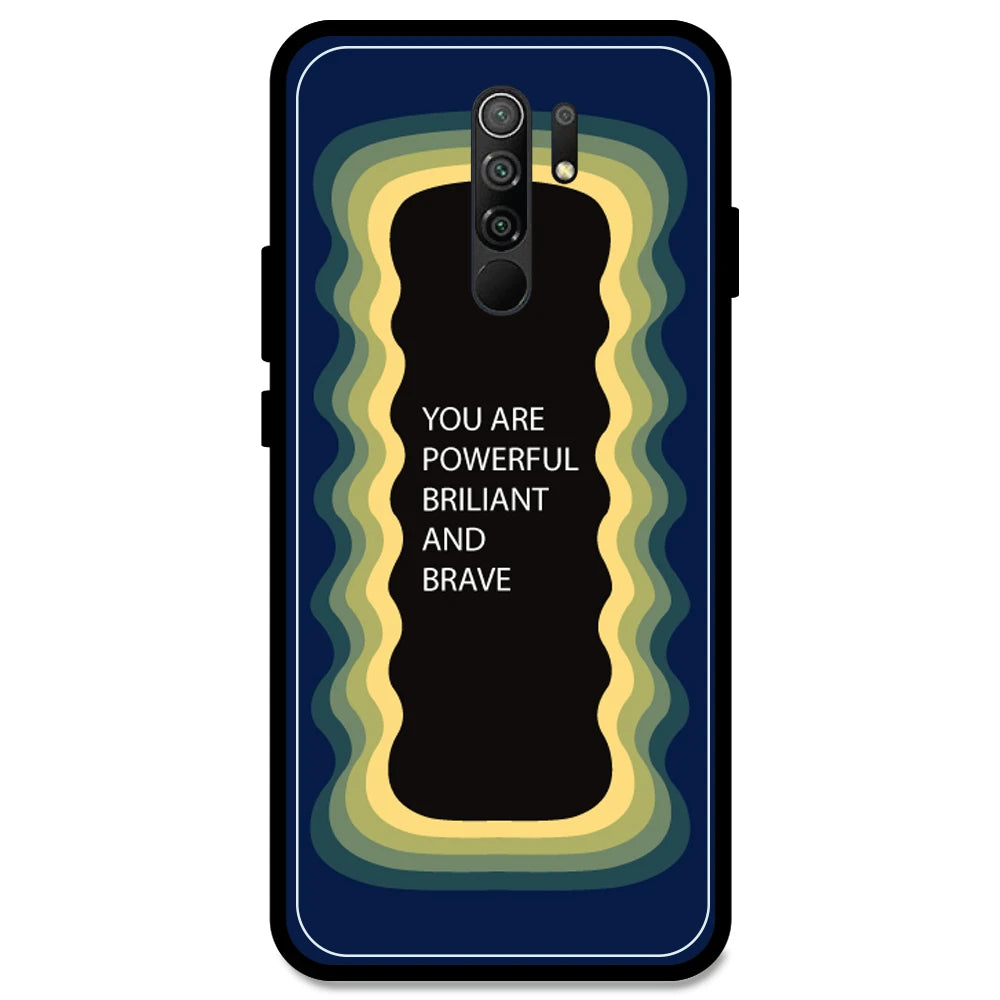 'You Are Powerful, Brilliant & Brave' - Dark Blue Armor Case For Redmi Models Redmi Note 9 Prime