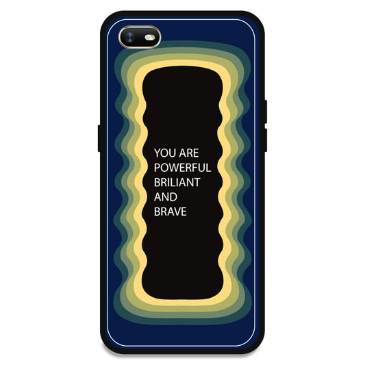 'You Are Powerful, Brilliant & Brave' - Dark Blue Armor Case For Oppo Models Oppo A1K