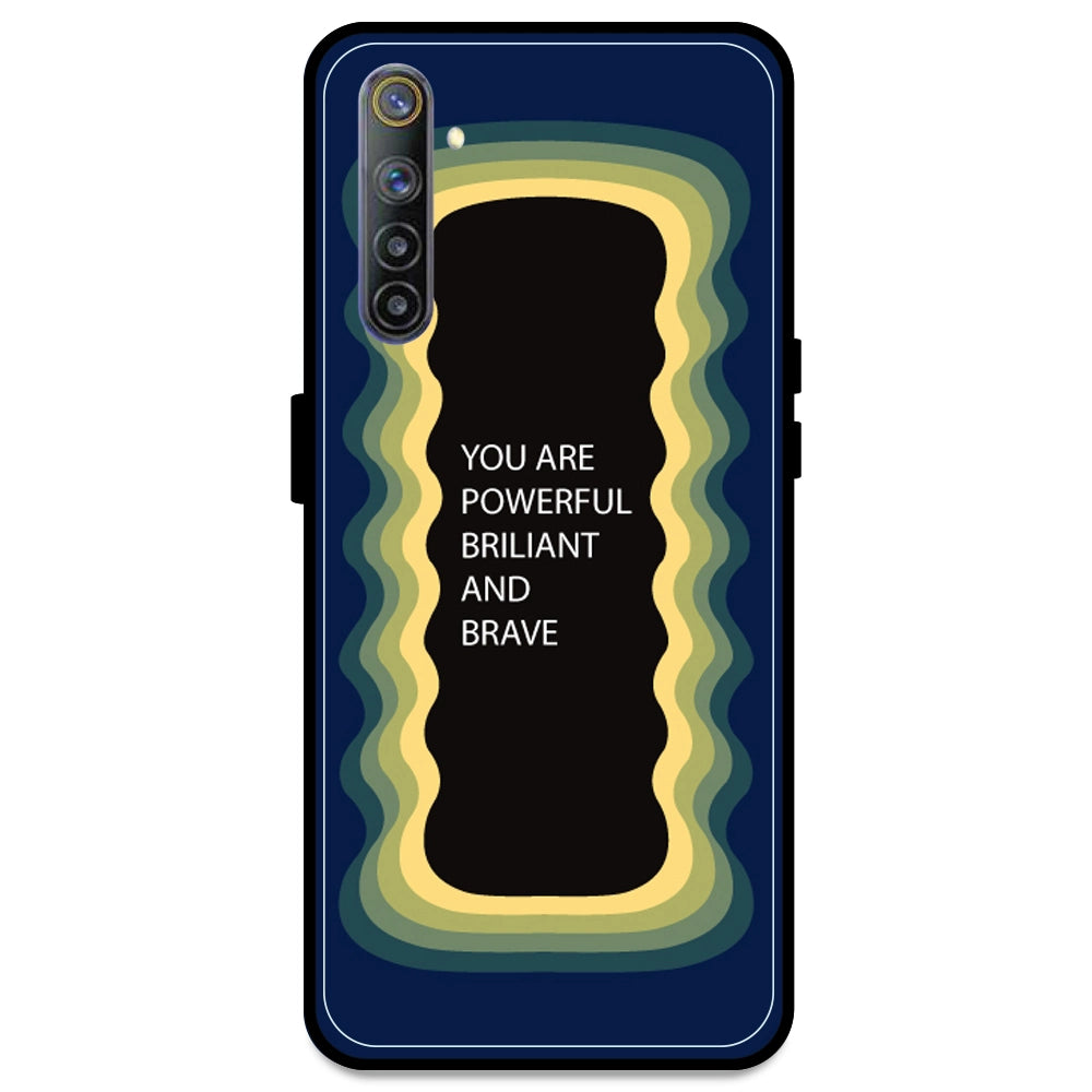 'You Are Powerful, Brilliant & Brave' - Dark Blue Armor Case For Realme Models Realme 6