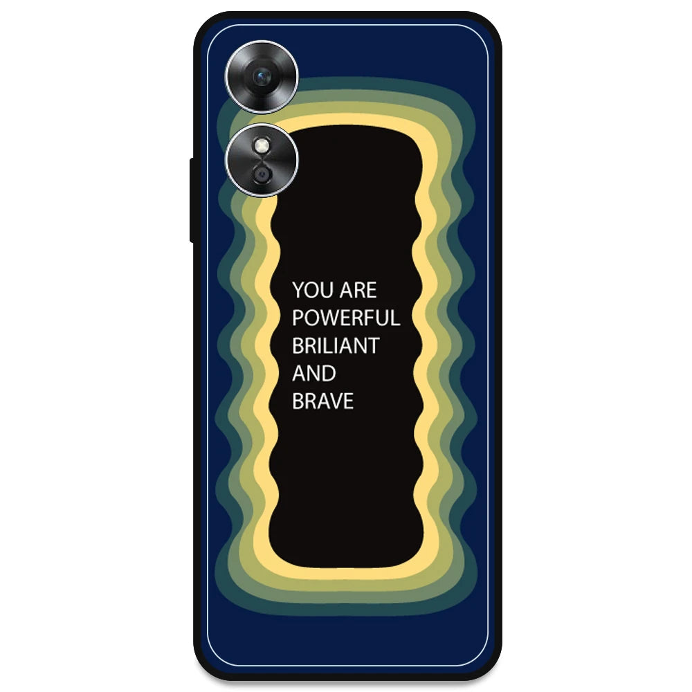 'You Are Powerful, Brilliant & Brave' - Dark Blue Armor Case For Oppo Models Oppo A17