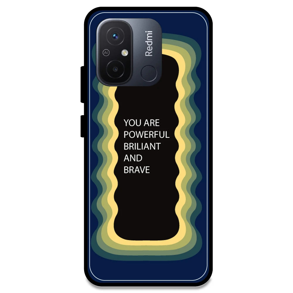 'You Are Powerful, Brilliant & Brave' - Dark Blue Armor Case For Redmi Models Redmi 12C