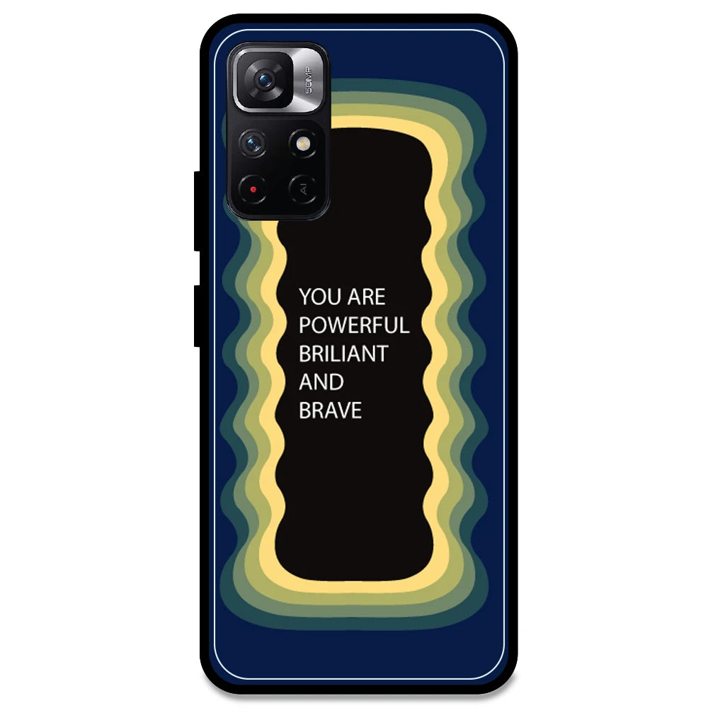 'You Are Powerful, Brilliant & Brave' - Dark Blue Armor Case For Redmi Models Redmi Note 11T