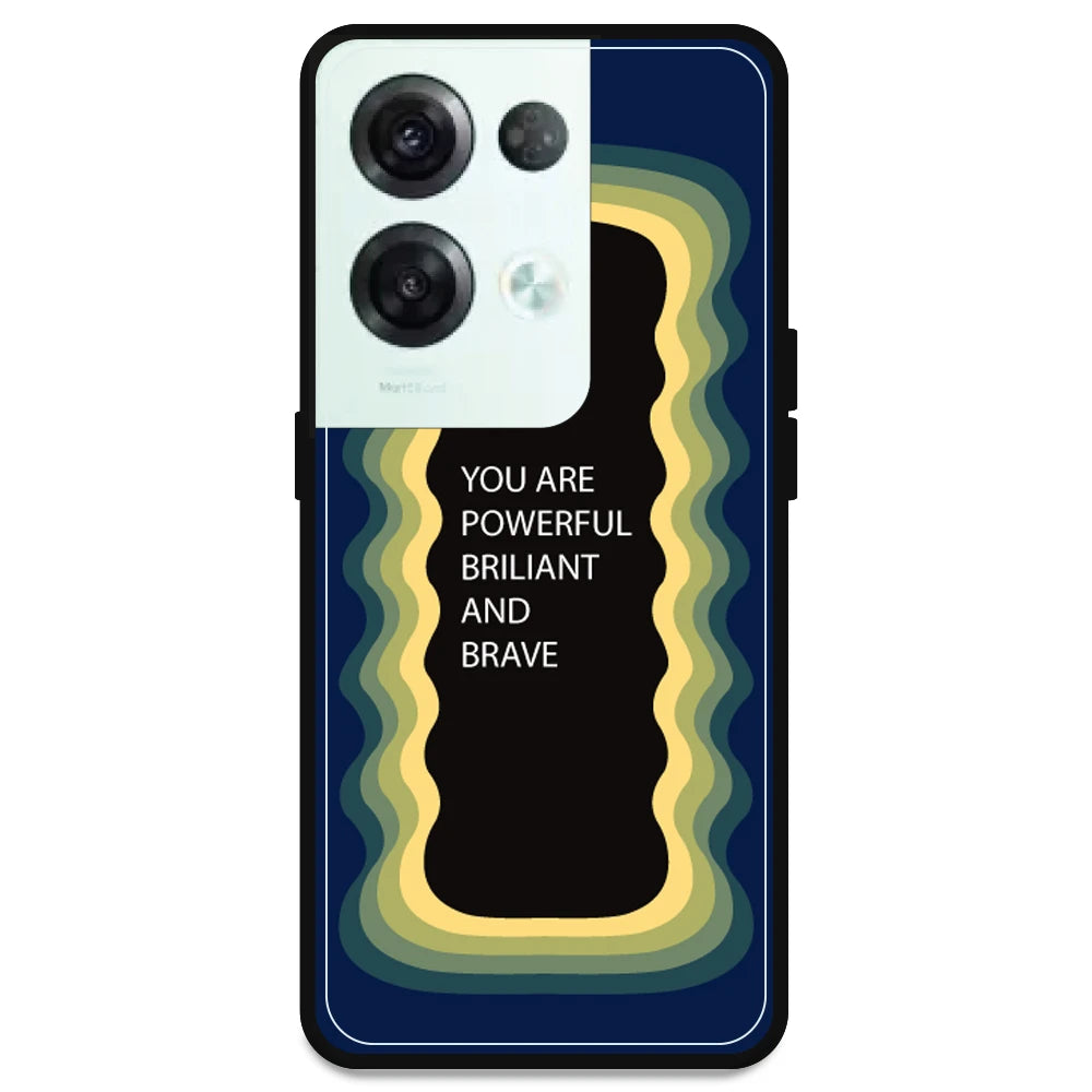 'You Are Powerful, Brilliant & Brave' - Dark Blue Armor Case For Oppo Models Oppo Reno 8 Pro 5G