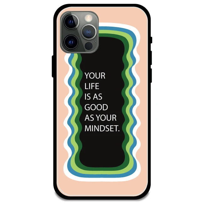 'Your Life Is As Good As Your Mindset' Peach - Glossy Metal Silicone Case For Apple iPhone Models Apple iPhone 12 pro max