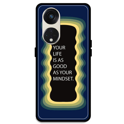 'Your Life Is As Good As Your Mindset' - Dark Blue Armor Case For Oppo Models Oppo Reno 8T 5G