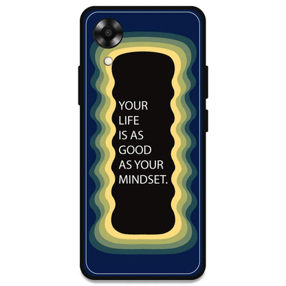 'Your Life Is As Good As Your Mindset' - Dark Blue Armor Case For Oppo Models Oppo A17K