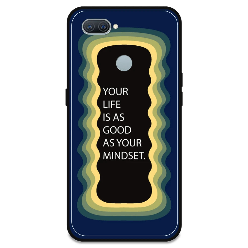 'Your Life Is As Good As Your Mindset' - Dark Blue Armor Case For Oppo Models Oppo A11K