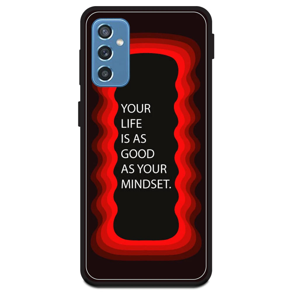 'Your Life Is As Good As Your Mindset' - Red Armor Case For Samsung Models Samsung Galaxy M52