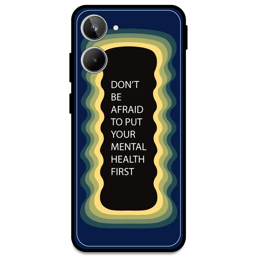 'Don't be Afraid To Put Your Mental Health First' - Dark Blue Armor Case For Realme Models Realme 10 Pro