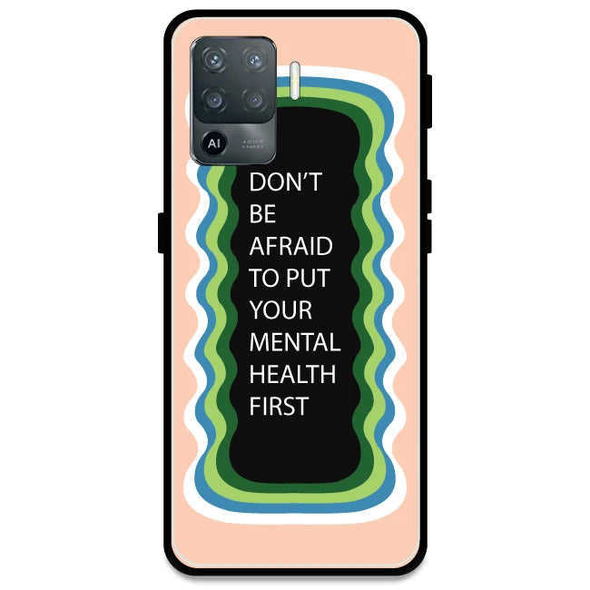 'Don't be Afraid To Put Your Mental Health First' - Peach Armor Case For Oppo Models Oppo F19 Pro