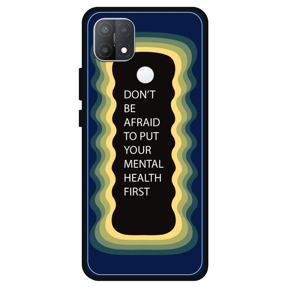 'Don't be Afraid To Put Your Mental Health First' - Dark Blue Armor Case For Oppo Models Oppo A15s