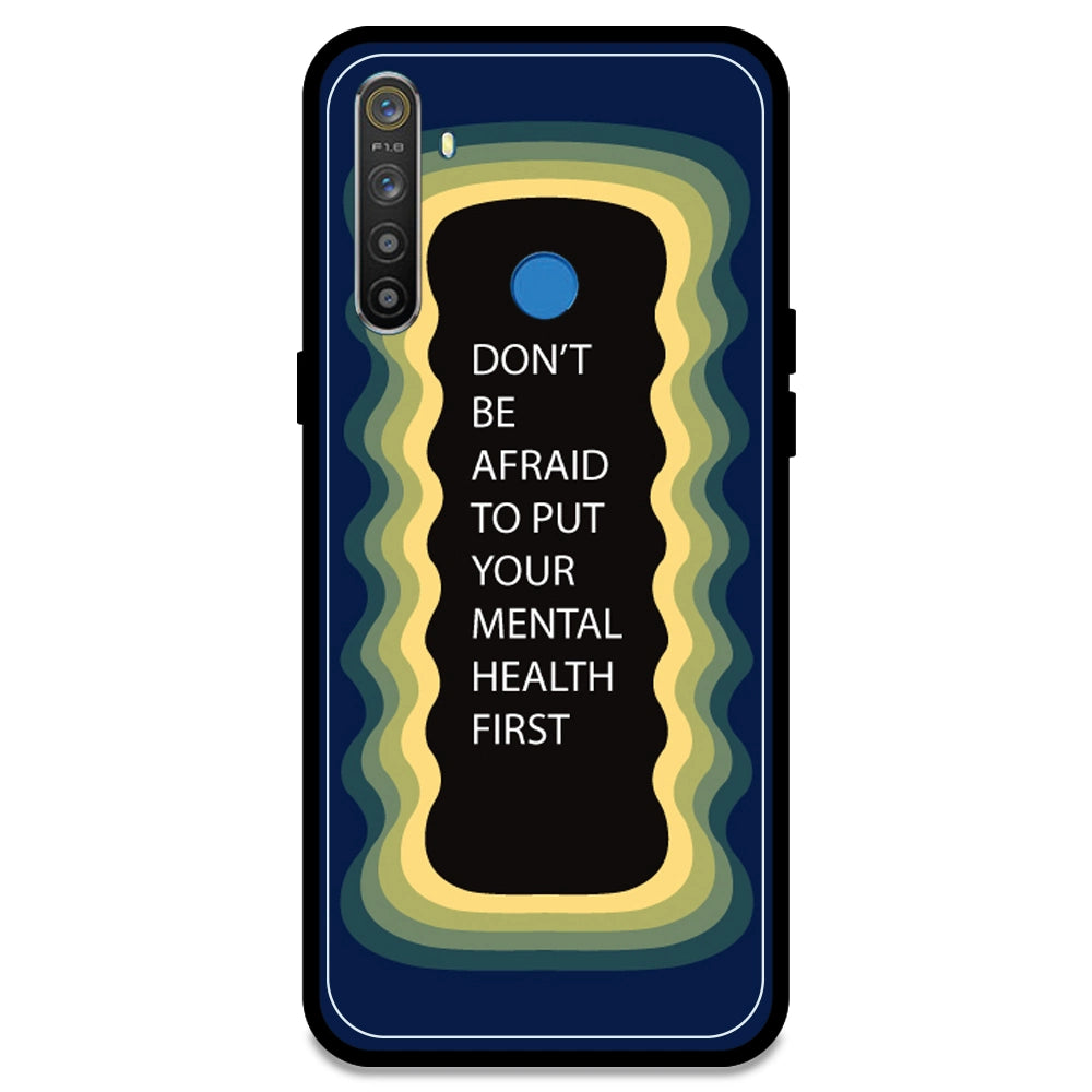 'Don't be Afraid To Put Your Mental Health First' - Dark Blue Armor Case For Realme Models Realme 5S