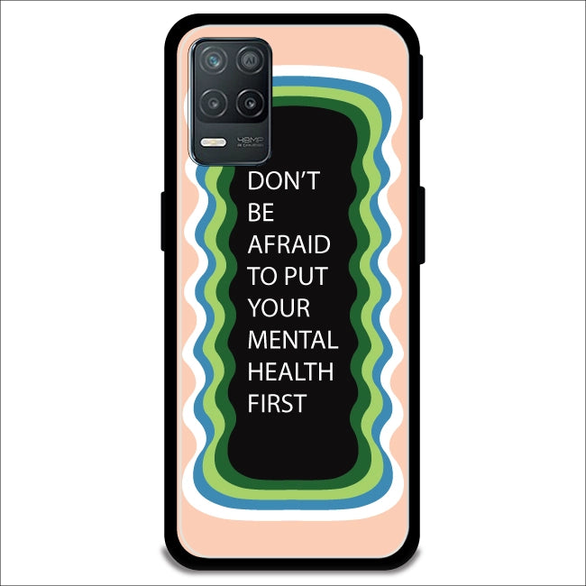 'Don't be Afraid To Put Your Mental Health First' - Peach Armor Case For Realme Models Realme 8 5G