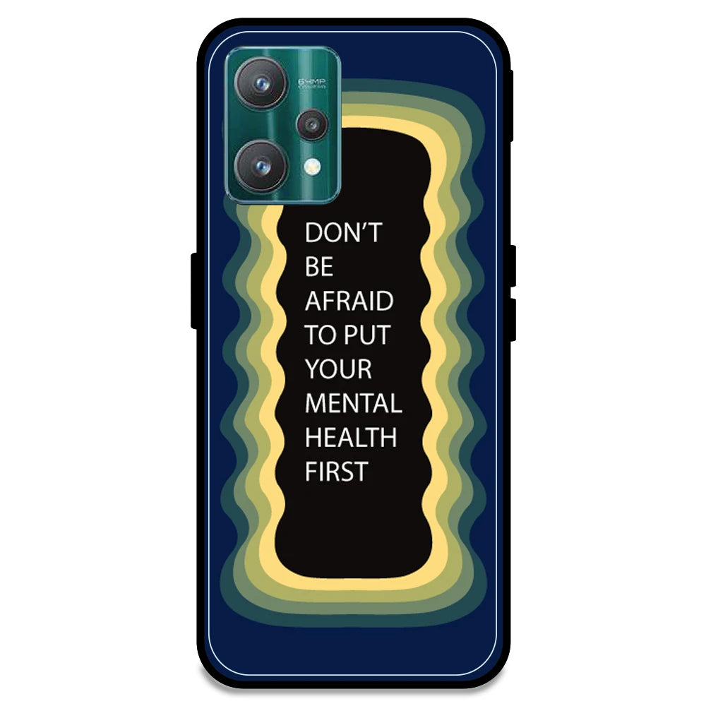 'Don't be Afraid To Put Your Mental Health First' - Dark Blue Armor Case For Realme Models Realme 9 Pro