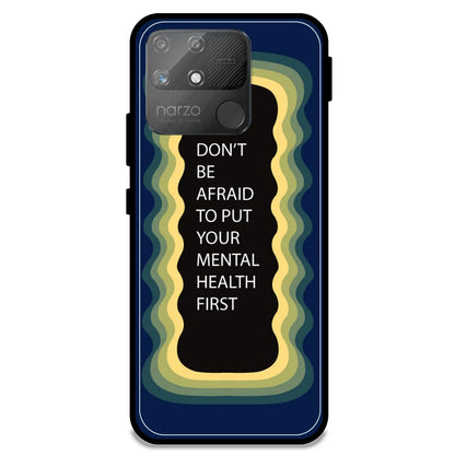 'Don't be Afraid To Put Your Mental Health First' - Dark Blue Armor Case For Realme Models Realme Narzo 50A