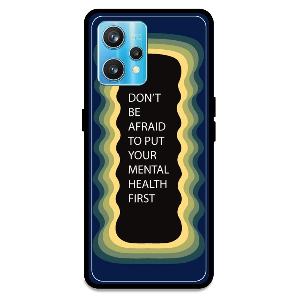 'Don't be Afraid To Put Your Mental Health First' - Dark Blue Armor Case For Realme Models Realme 9 Pro Plus