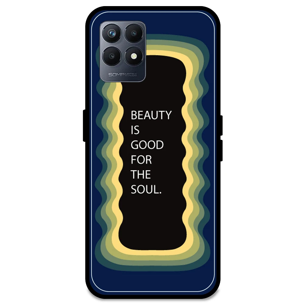 'Beauty Is Good For The Soul' - Dark Blue Armor Case For Realme Models Realme Narzo 50 5G