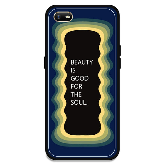 'Beauty Is Good For The Soul' - Dark Blue Armor Case For Oppo Models Oppo A1K