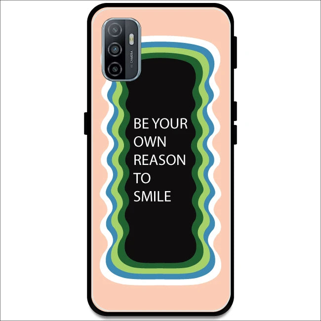 'Be Your Own Reason To Smile' - Peach Armor Case For Oppo Models Oppo A53 2020