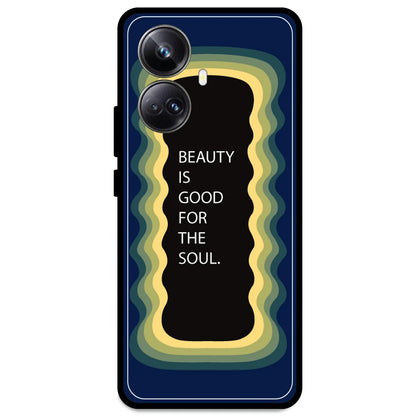 'Beauty Is Good For The Soul' - Dark Blue Armor Case For Realme Models Realme 10 Pro Plus