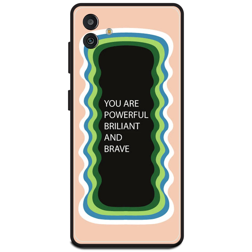 'You Are Powerful, Brilliant & Brave' - Peach Armor Case For Samsung Models Samsung M13 5G