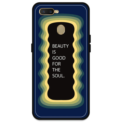 'Beauty Is Good For The Soul' - Dark Blue Armor Case For Oppo Models Oppo A5s