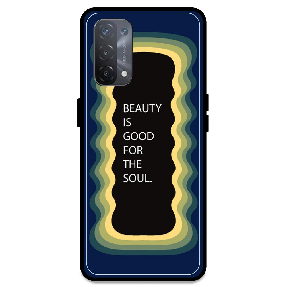 'Beauty Is Good For The Soul' - Dark Blue Armor Case For Oppo Models Oppo A74 5G