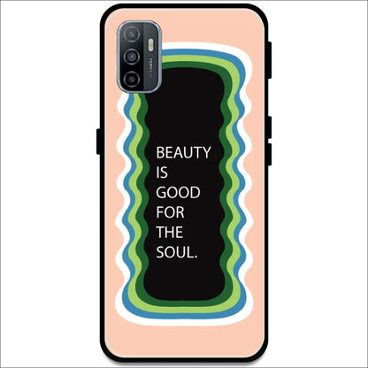 'Beauty Is Good For The Soul' - Peach Armor Case For Oppo Models Oppo A53 2020