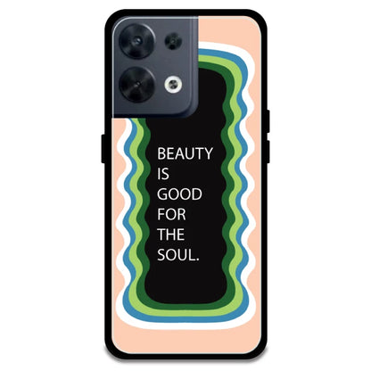 'Beauty Is Good For The Soul' - Peach Armor Case For Oppo Models Oppo Reno 8 5G