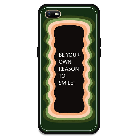 'Be Your Own Reason To Smile' - Olive Green Armor Case For Oppo Models Oppo A1K