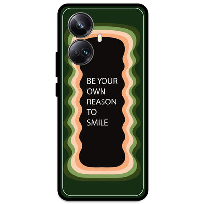 'Be Your Own Reason To Smile' - Olive Green Armor Case For Realme Models Realme 10 Pro Plus