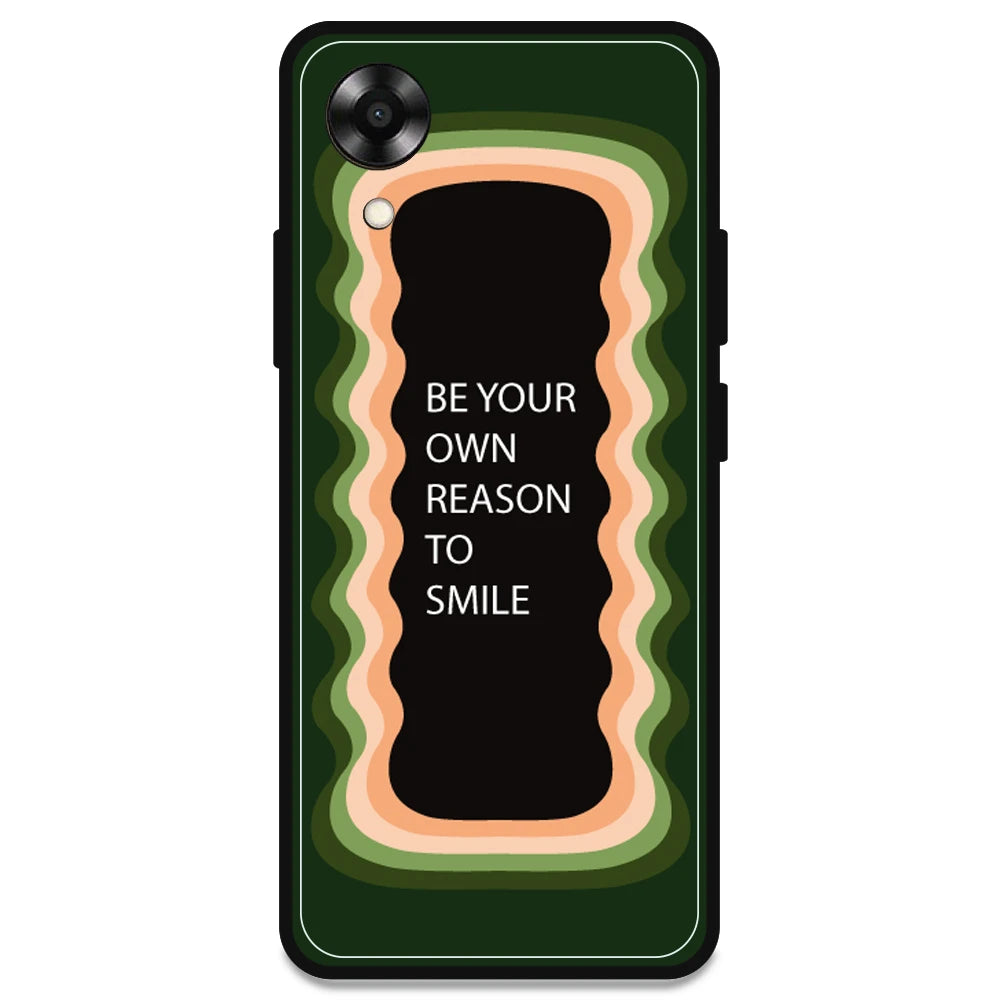 'Be Your Own Reason To Smile' - Olive Green Armor Case For Oppo Models Oppo A17K