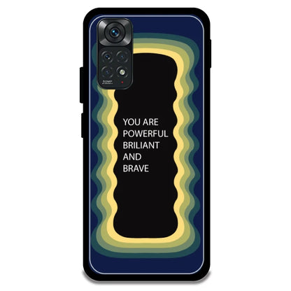 'You Are Powerful, Brilliant & Brave' - Dark Blue Armor Case For Redmi Models Redmi Note 11 4G
