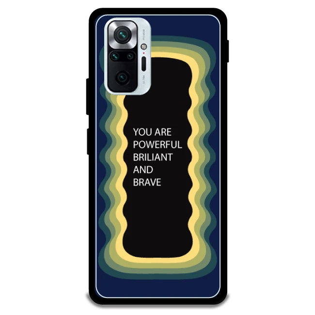'You Are Powerful, Brilliant & Brave' - Dark Blue Armor Case For Redmi Models Redmi Note 10 Pro