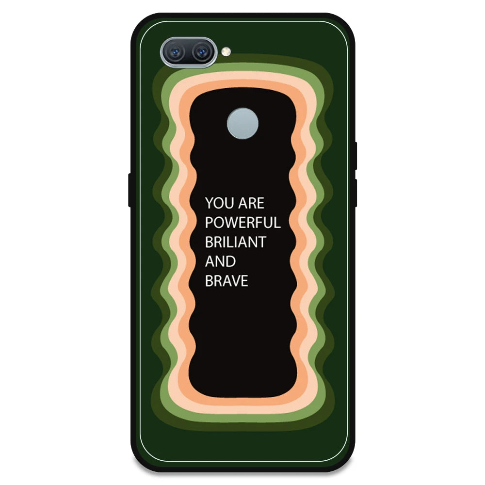 'You Are Powerful, Brilliant & Brave' - Olive Green Armor Case For Oppo Models Oppo A12