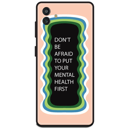 'Don't be Afraid To Put Your Mental Health First' - Peach Armor Case For Samsung Models Samsung M13 5G