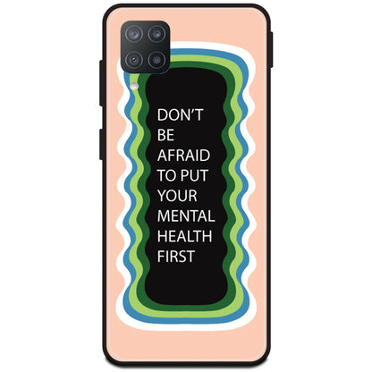 'Don't be Afraid To Put Your Mental Health First' - Peach Armor Case For Samsung Models Samsung F12
