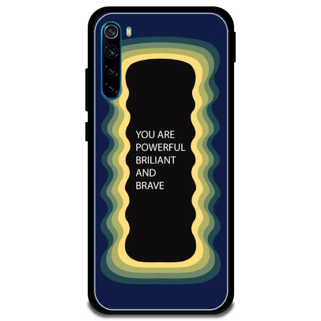 'You Are Powerful, Brilliant & Brave' - Dark Blue Armor Case For Redmi Models Redmi Note 8