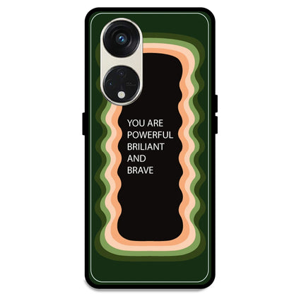 'You Are Powerful, Brilliant & Brave' - Olive Green Armor Case For Oppo Models Oppo Reno 8T 5G